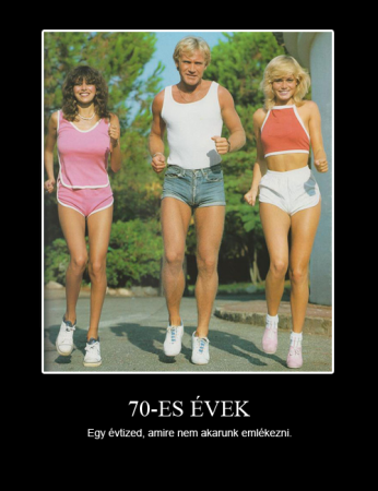 Hetvenes évek...