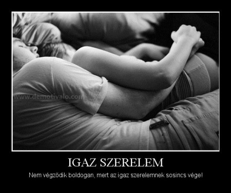 Igaz szerelem...