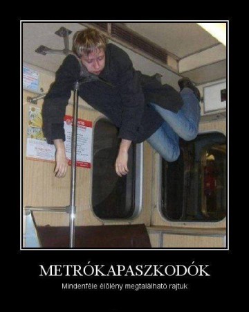 Metró kapaszkodók...