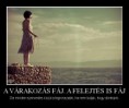 A várakozás fáj a felejtés is fáj...